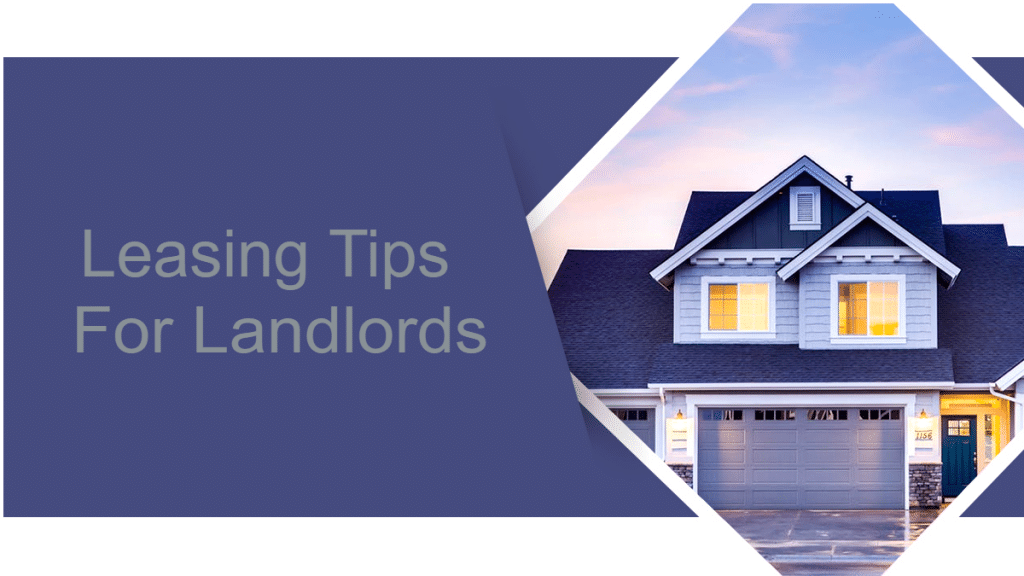 Leasing Tips For Landlords